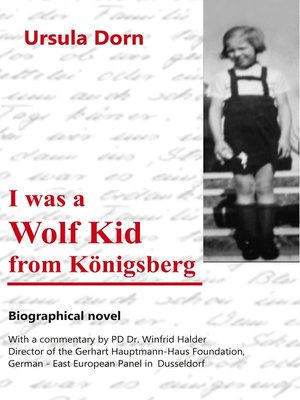 cover image of I was a Wolf Kid from Königsberg
